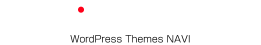 WordPress Themes NAVI : ワードプレステーマナビ
